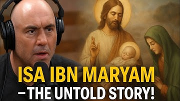 Joe Rogan Shares the Untold Islamic View of Jesus (Isa ibn Maryam)