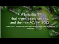 Sustainability challenges opportunities and the new acvpm special interest group