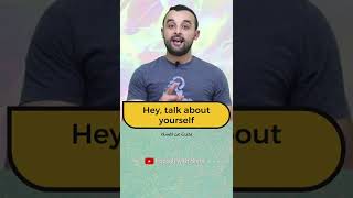 Talk about yourself تحدث عن نفسك باللغة الإنجليزية