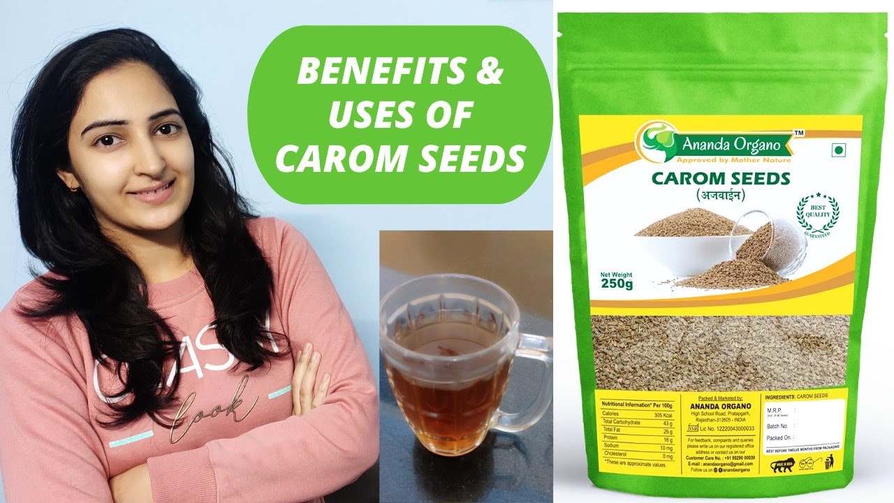 Health Benefits & Uses Of Carom Seeds अजवायन के फायदे Carom Seeds