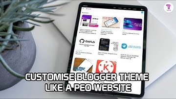 How to Install a Blogger Template - Upload a Professional Blogger Theme For Your Blog || Tips Tik