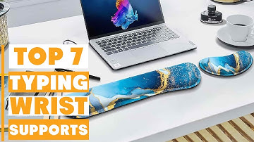 7 Must-Have Wrist Supports for Typing: Protect Your Wrists Today!