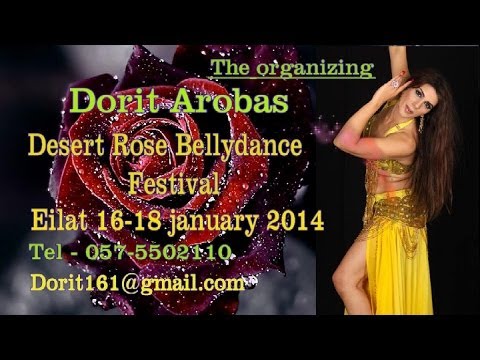 Desert Rose Bellydance Festival - Eilat 16-18 January 2014