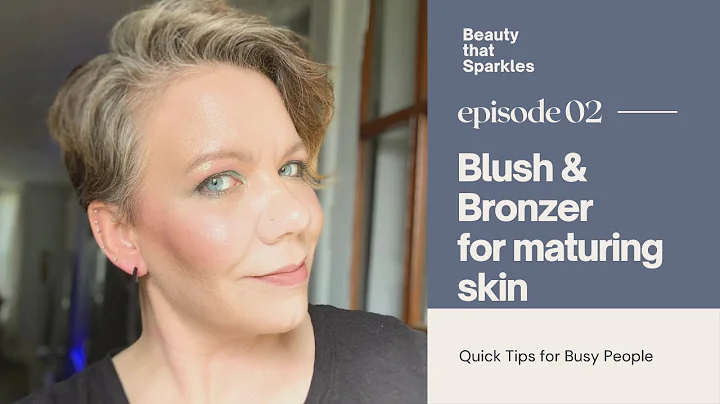 Blush and Bronzer for Maturing Skin