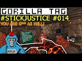 Gorilla tag  stickjustice 014 g as hell