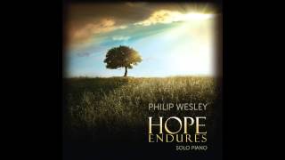 Amazing Grace by Philip Wesley from the album Hope Endures http://philipwesley.com/