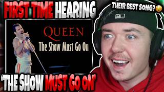 FREDDIE MERCURY WAS NOT HUMAN! | FIRST TIME HEARING 'Queen - The Show Must Go On' | REACTION