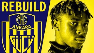 YENİ ANKARAGÜCÜ KURDUK! // REBUILD // FIFA 19 KARİYER MODU