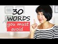 30 words you must AVOID in IELTS Writing