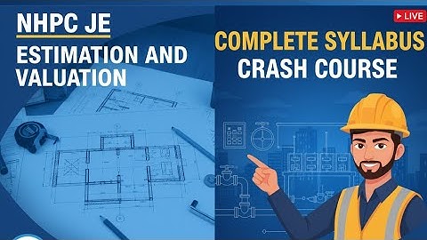 Estimate & Valuation One Shot for NHPC JE 2025 | Complete Revision in 1 Video 📐