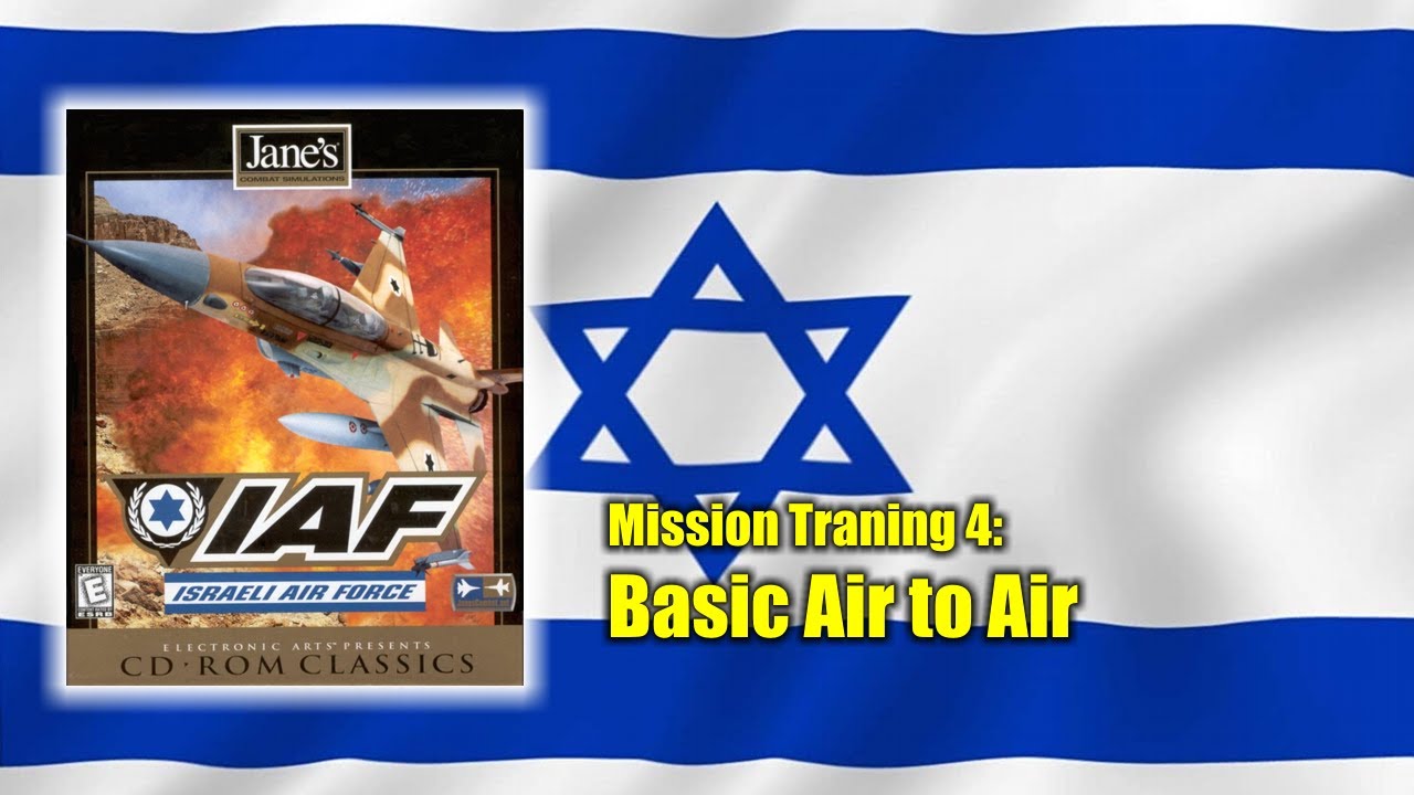 Jane's Israeli Air Force - Basic Flight Course 4: Basic Ait-to-Air ...