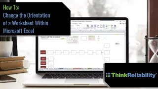 How To: Change the Orientation of a Worksheet Within Microsoft Excel