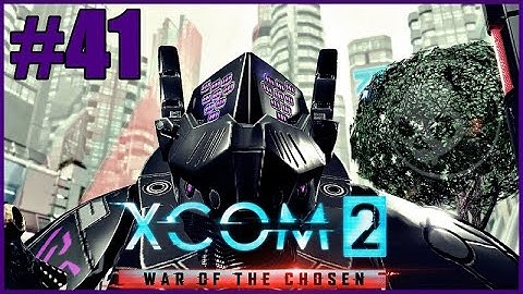 XCOM 2: War of the Chosen - 02x41: Three Sargeants and a Spark x The World