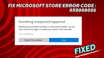 How To Fix Microsoft Store Something Unexpected Happened Error  0x80080206 In Windows