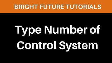 Type number of control system | Define system type number in control system