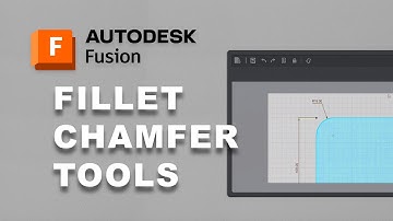 Autodesk Fusion - Fillet Chamfer Tools