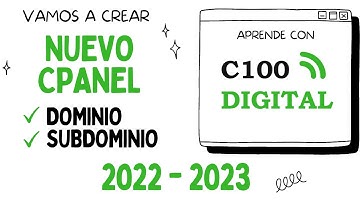 Nuevo Cpanel   subdominios y dominios adicionales 2022 - 2023 - BANAHOSTING - C100DIGITAL