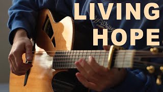 (Phil Wickham) Living Hope - Fingerstyle Guitar Cover
