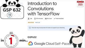 [NEW 2025] Introduction to Convolutions with TensorFlow | #GSP632 | #arcade  | #qwiklabs | New skill