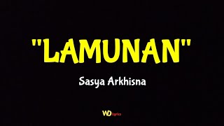 LAMUNAN - SASYA ARKHISNA