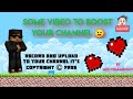 Some video to boost your channel || it's copyright free ||
