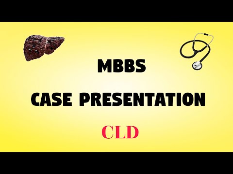 MBBS Case Presentation || GI System || CLD