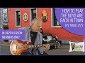 How to Play The Boys Are Back In Town by Thin Lizzy -Detailed Lesson