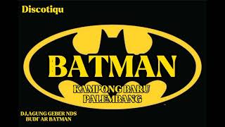 REMIX FANKOT TERBARU 2022.SEPESIAL DISCOTIQU BATMAN PALEMBANG. AWAS PATAH!!!!