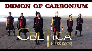 CELTICA - Pipes rock: Demon Of Carbonium (Official live video) chords