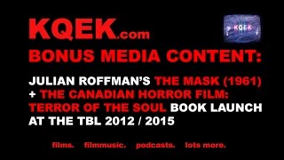 The Mask (1961) + The Canadian Horror Film: Terror of the Soul book launch (2015)