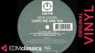 New Vision - (Just) Me And You (DJ Antoine Vs Mad Mark Remix) (1999) - VINYL