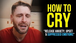 Download lagu HOW TO CRY (Release Anxiety & Suppressed Emotions)