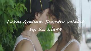 Lukas Graham - Love Someone/ MAGYAR FELIRATTAL/ Sz. Lia99