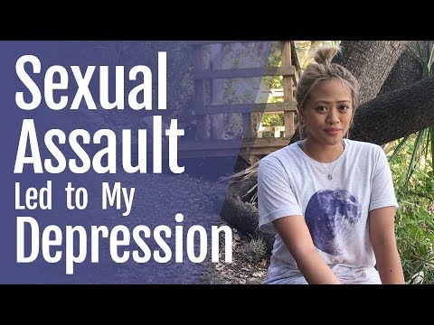 Sexual Assault Led to My Depression