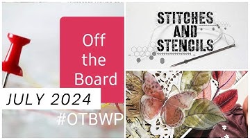 Scrapbooking Process Video: 7 (Stitches and Stencils/Off The Board)