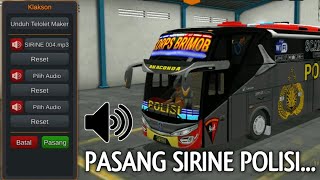 Cara Mudah Download dan Pasang Sirine Polisi | Bus Simulator Indonesia (BUSSID)