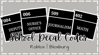 School decal codes pt2 |Bloxburg