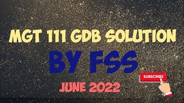 MGT 111 GDB Solution June 2022MGT 111 GDB Solution spring 17 June 2022