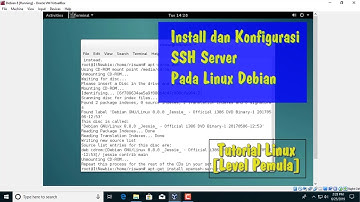 Tutorial Konfigurasi Remote Server (SSH) Linux Debian