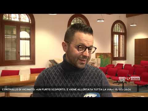 CONTROLLO DI VICINATO: «UN FURTO SCOPERTO, E VIENE ALLERTATA TUTTA LA VIA» | 15/03/2024