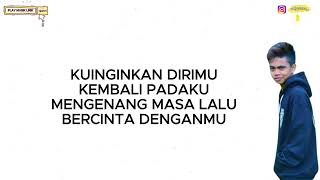 ANCA RQ - INGIN KAU KEMBALI ( Music Lirik )