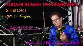 KEE 278 - Jhonlewi Keliat. KUDAHI RUMAH PERSEMBAHEN.