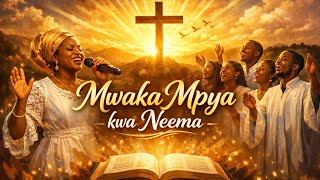 Mwaka Mpya kwa Neema | Kenyan Swahili Gospel Worship