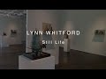 Lynn Whitford | Still Life | Apr 2022