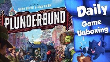Plunderbund - Daily Game Unboxing
