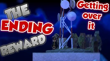 GETTING OVER IT ENDING + REWARD AFTER ENDING! (SPOILER)