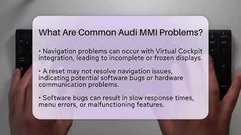 What Are Common Audi MMI Problems? - Talking Tech Trends