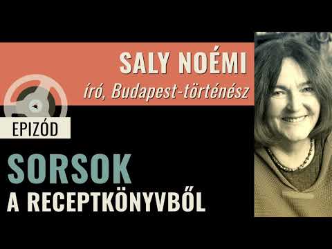 Saly Noémi — Sorsok a receptkönyvből (Ep. 070)