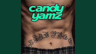 Famous Candy Yamz Wealth