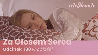 Download Lagu Za Głosem Serca | Odcinek 190 | Cały Odcinek MP3